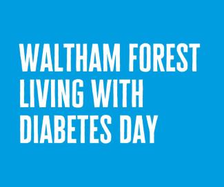 Waltham Forest Living With Diabetes Day